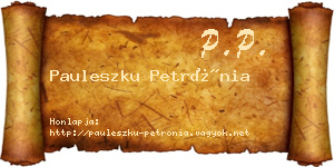 Pauleszku Petrónia névjegykártya